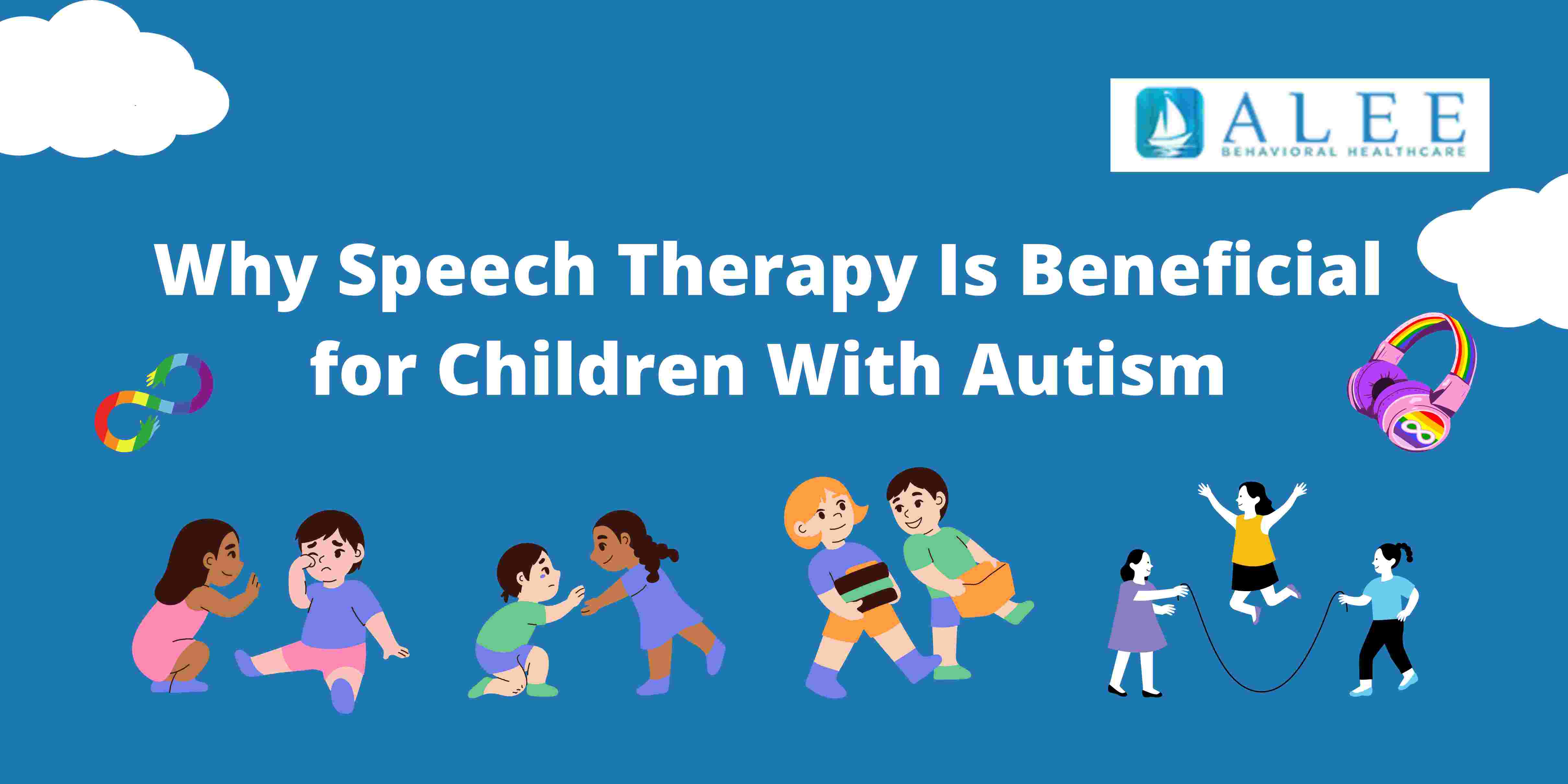 Why Speech Therapy Is Beneficial for Children With Autism