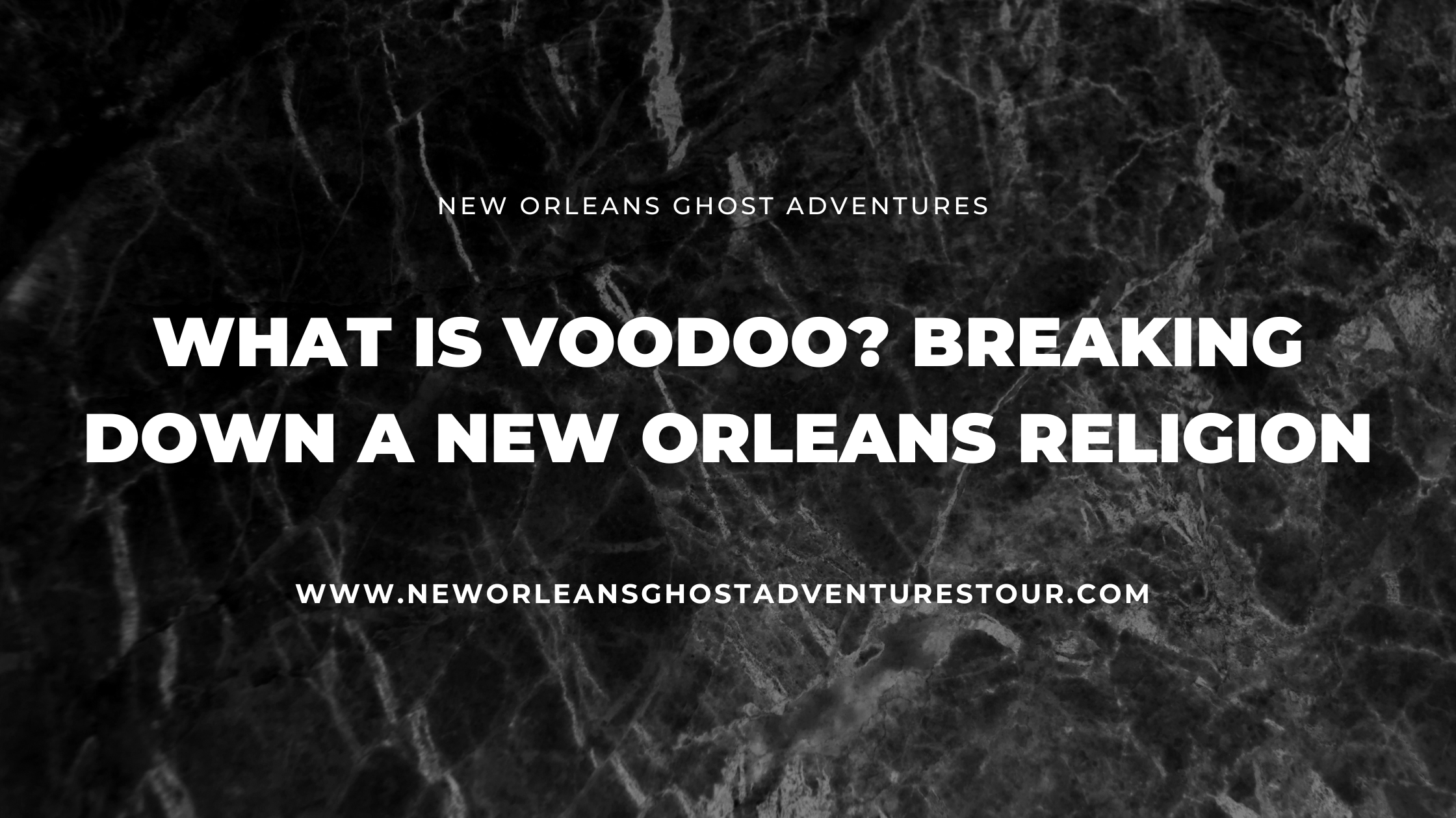 What Is Voodoo? Breaking Down a New Orleans Religion