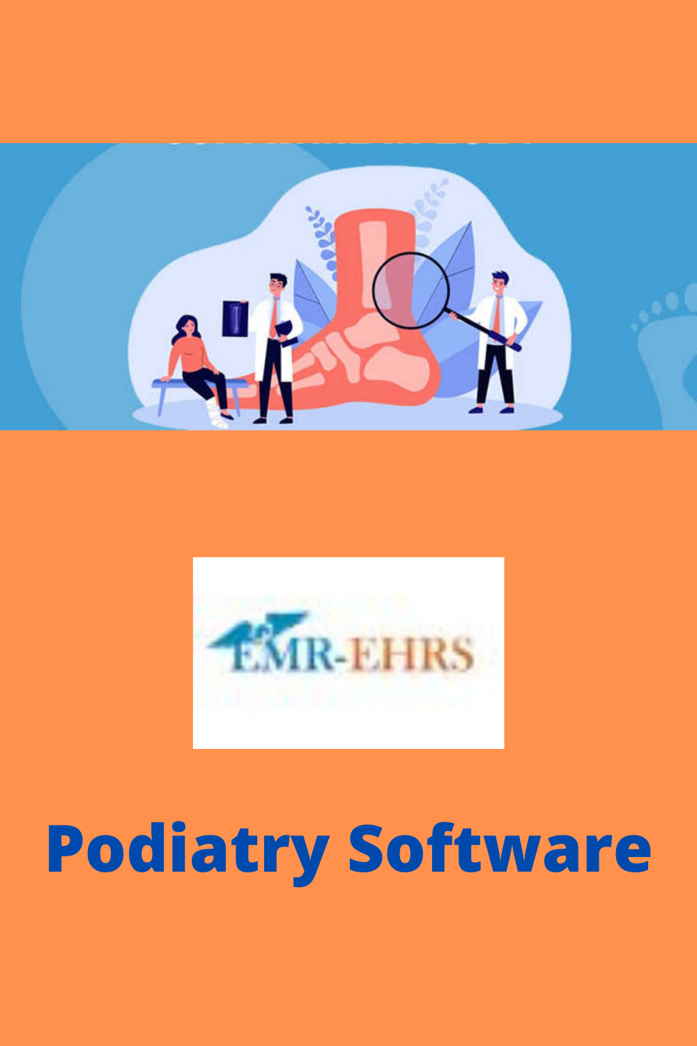 Podiatry Software For Medical Practice Management Services