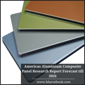 Americas Aluminium Composite Panel Research Report Forecast till 2026