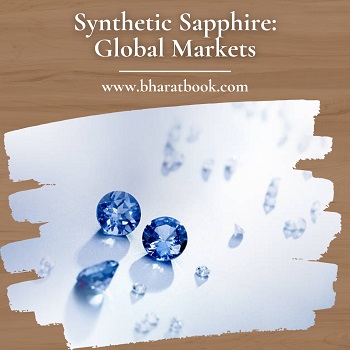 Global Synthetic Sapphire Market, Forecast & Opportunities, 2022-2027