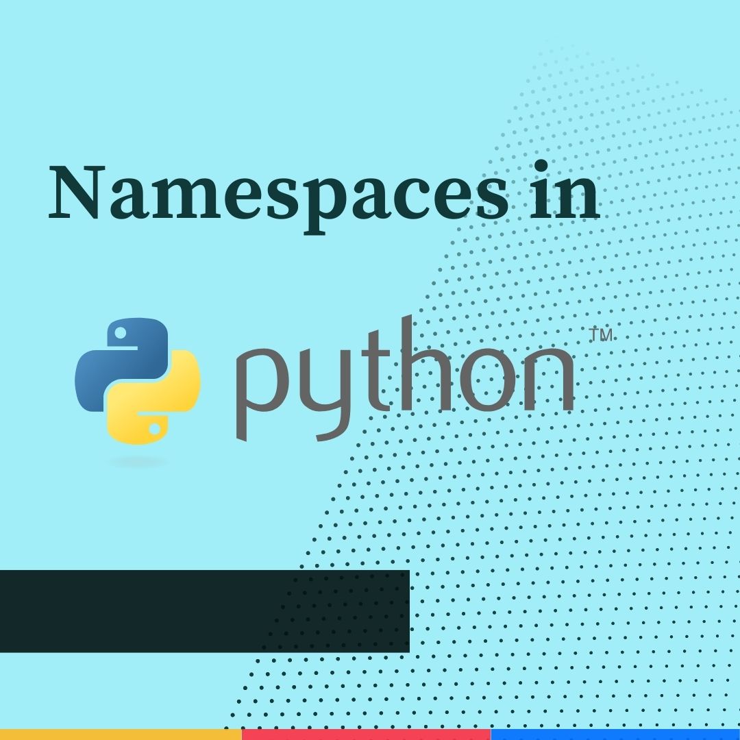 Namespaces and Scope in Python