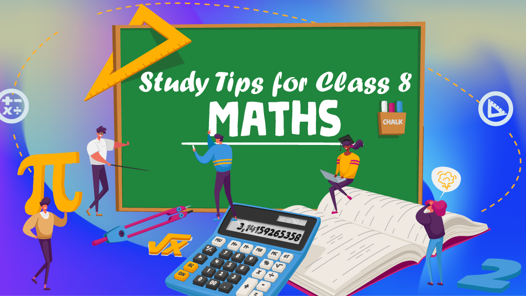 Study Tips for NCERT Class 8 Maths