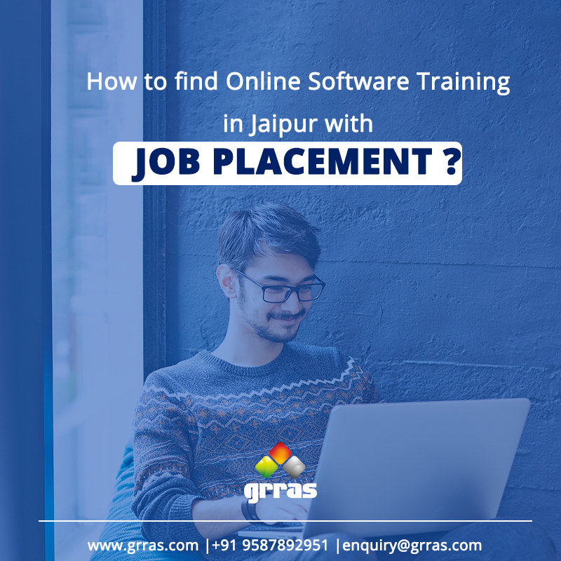 How to find Online Software Training in Jaipur with Job Placement?