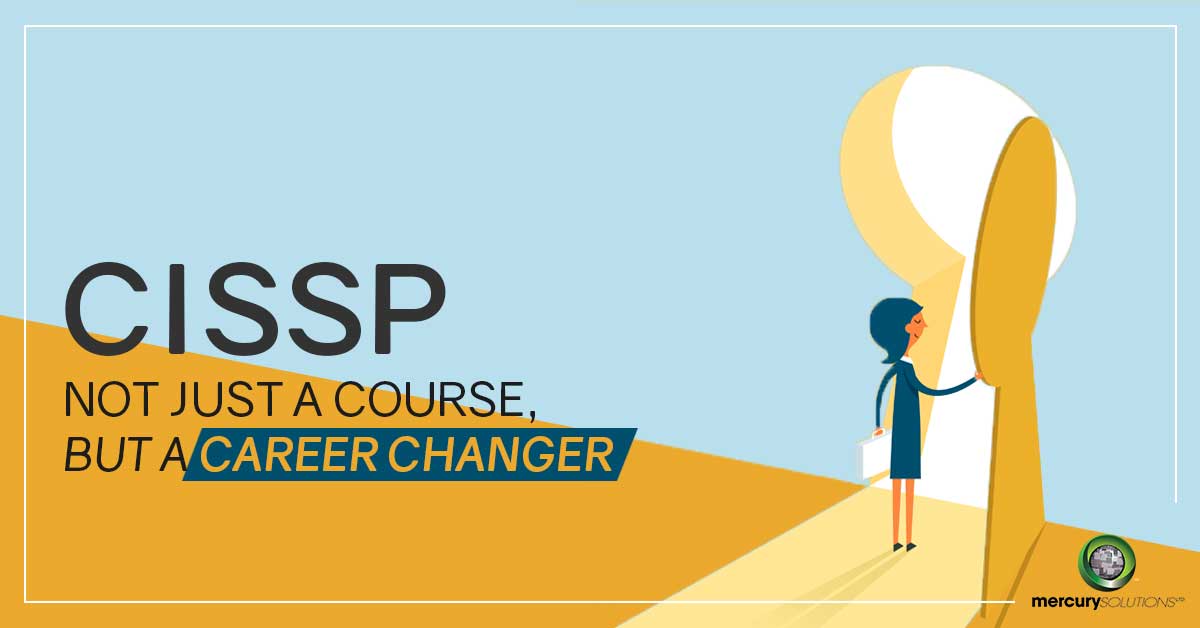 CISSP- Not just a course, but a career changer