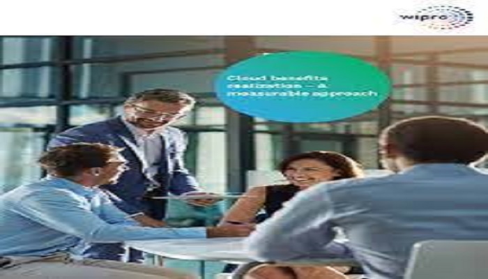 Realizing Cloud Benefits: A Measurable Approach - Wipro