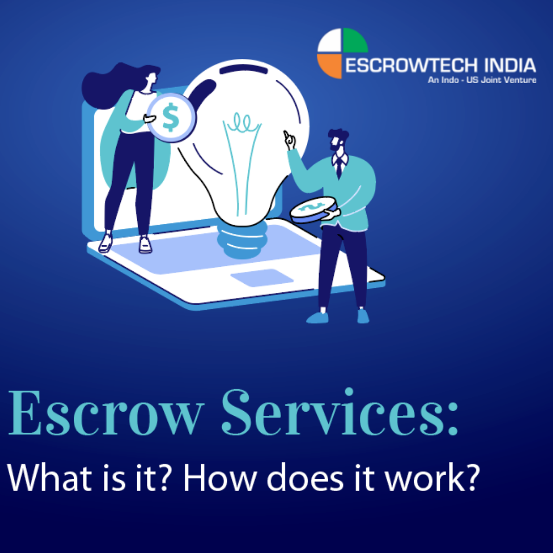 WHY ARE ESCROW PROCESSES ESSENTIAL?