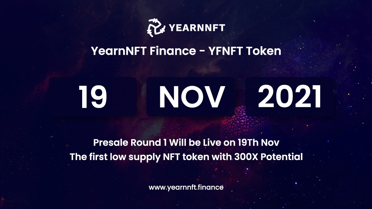$YFNFT Presale is Live on 19th of this Month!
