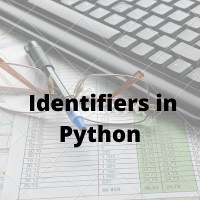 Identifiers in Python