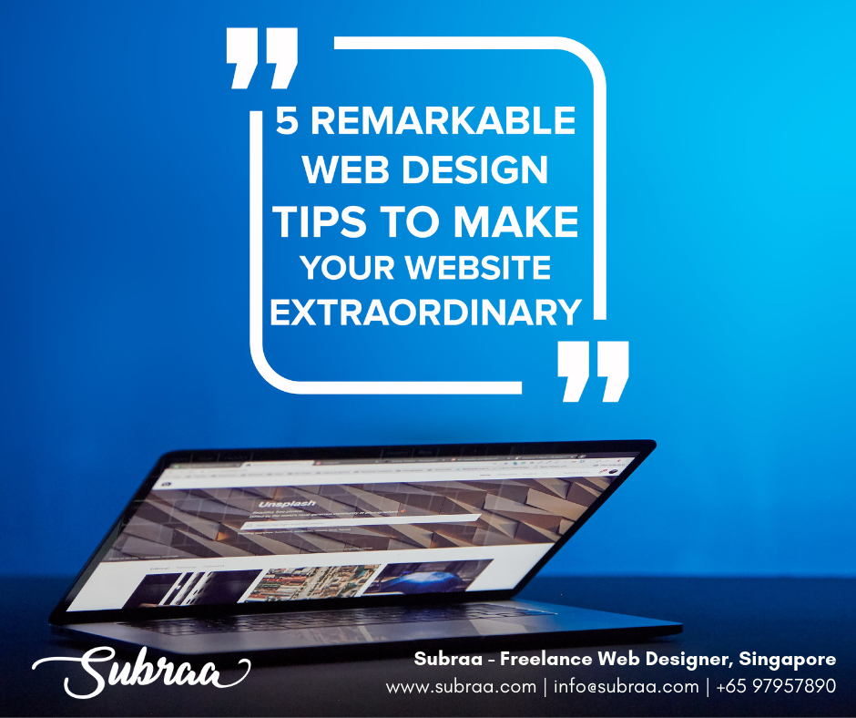 5 remarkable web design tips to make your website extraordinary