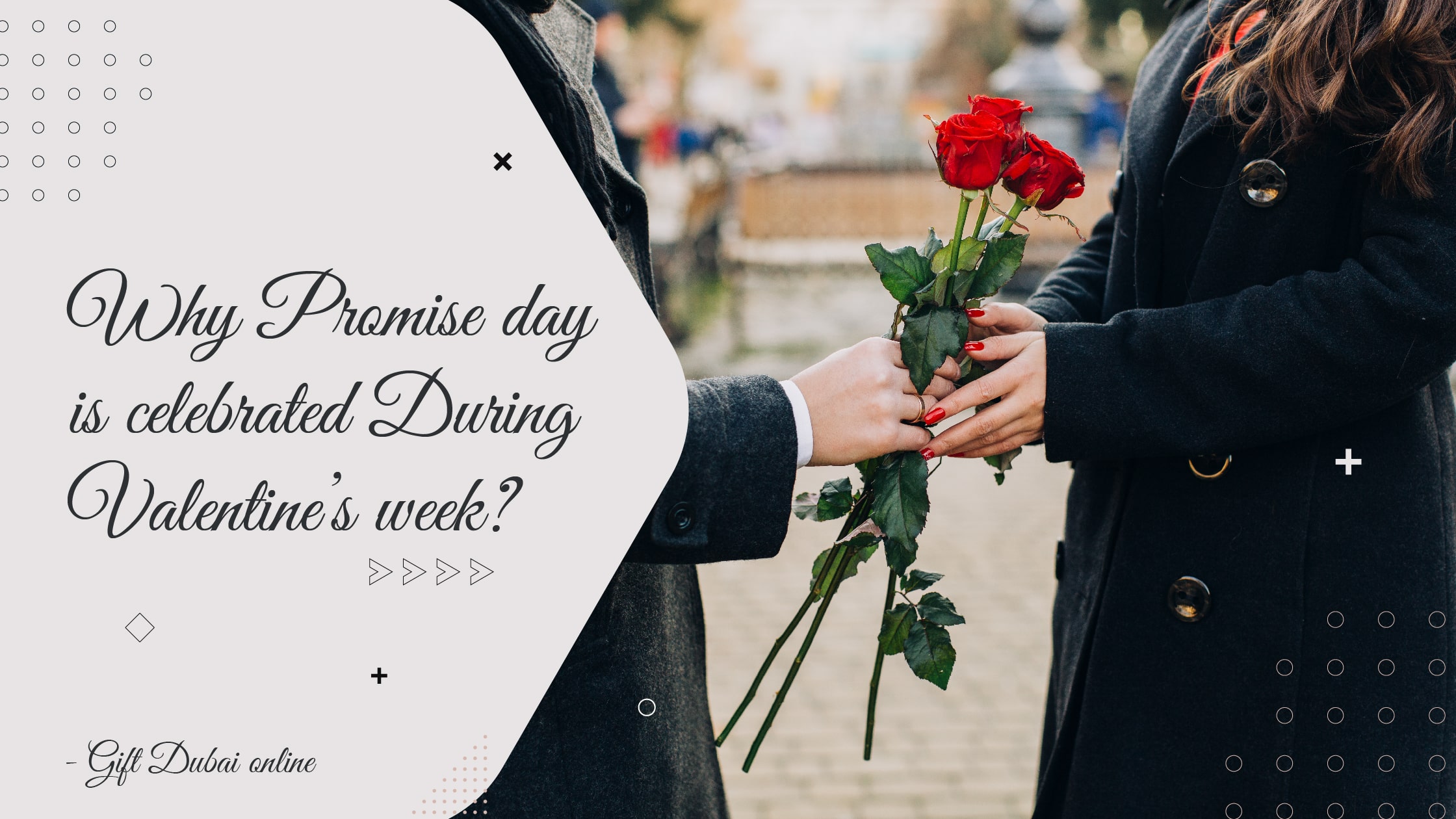 Why Promise day is celebrated During Valentine’s week? - Gift Dubai Online