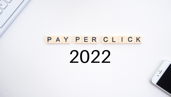 What are the Major PPC Trends to Watch and Adopt in 2022?