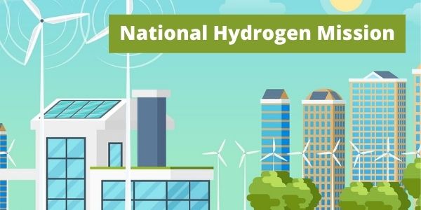 National Hydrogen Mission in India - Uses of Hydrogen Gas or Fuel as Energy Source