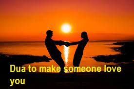 Dua to Make Someone Love you Again