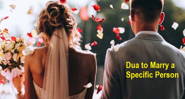 Dua to Marry a Specific Person