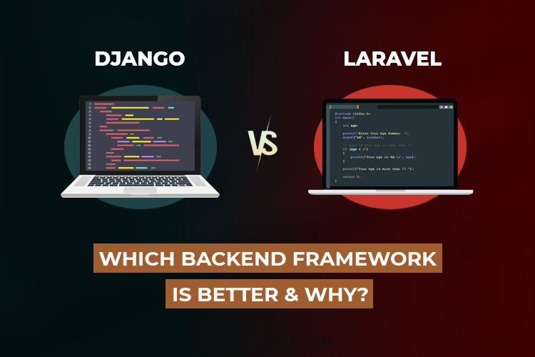 Django vs Laravel Which Backend Framework is Better & Why