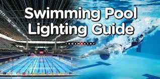 SAFETY REQUIREMENTS FOR SWIMMING POOL LIGHTING