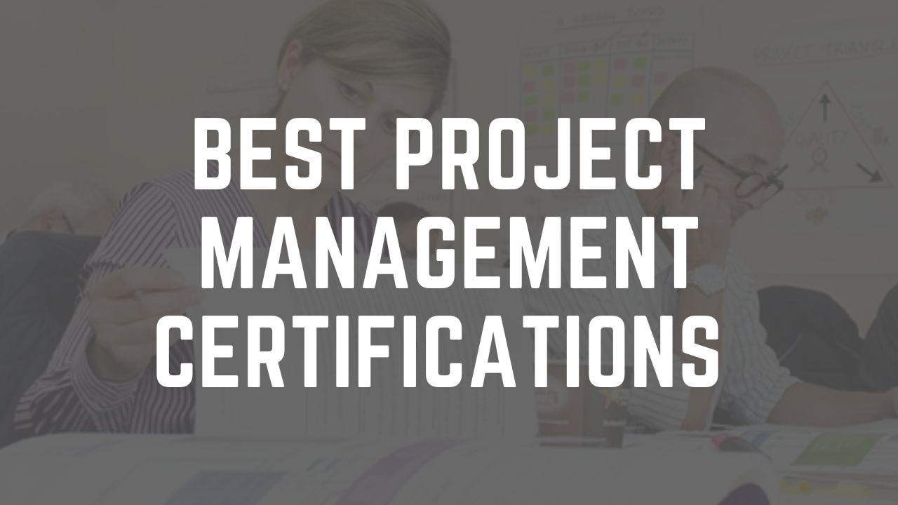 Best Project Management Certifications for Beginner Project Managers