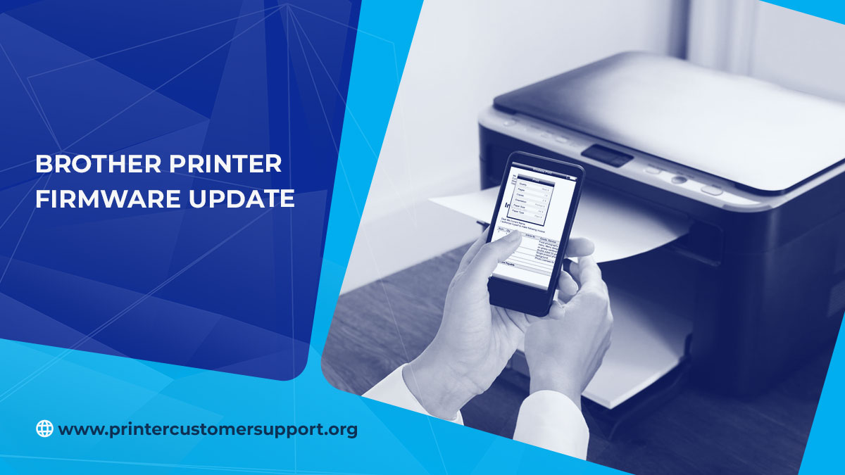 Learn Simplest Way for Brother Printer Firmware Update
