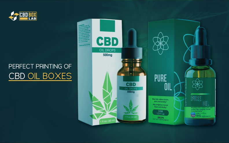 How To Get Perfect Printing Of CBD Oil Boxes?