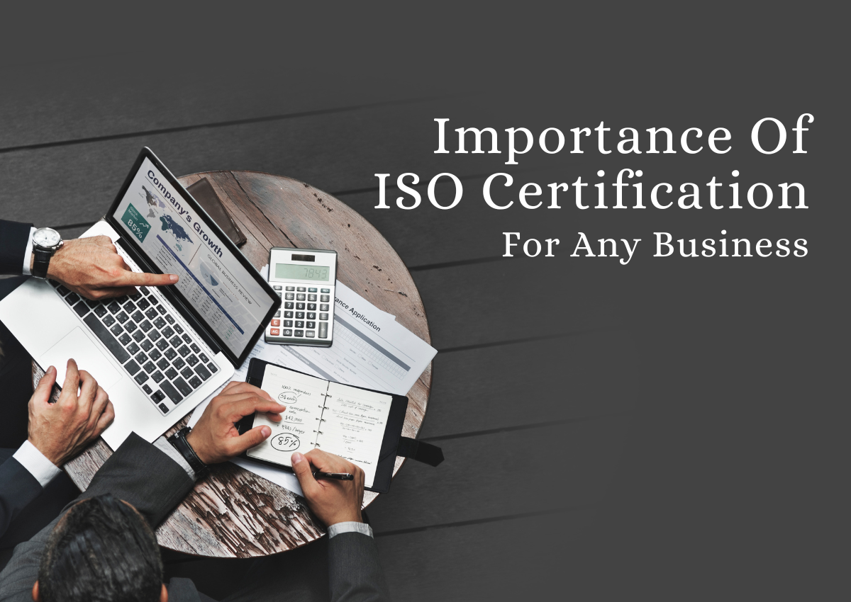 Importance Of ISO Certification For Any Business