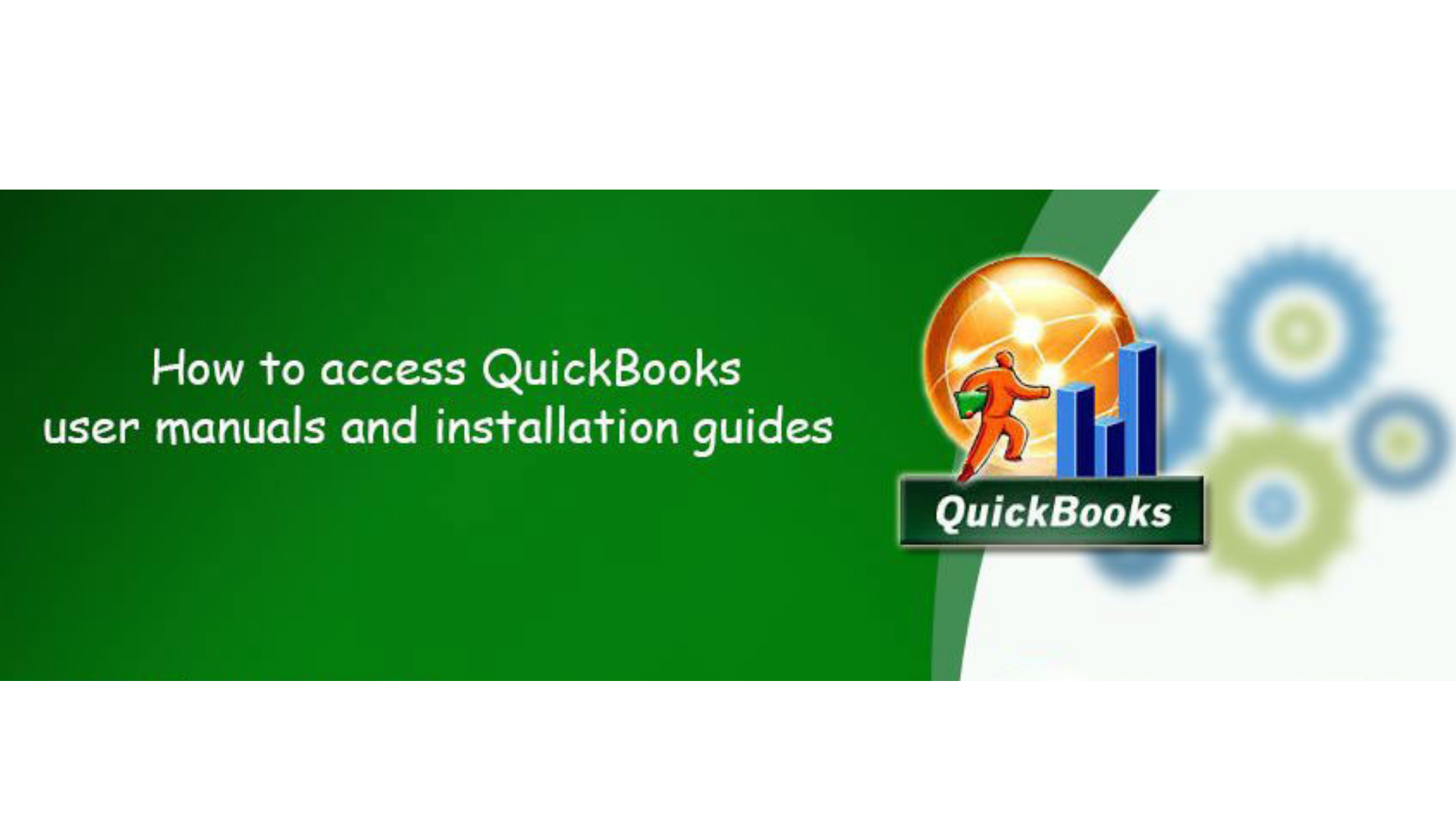 How To Access QuickBooks Manual and Installation User Guide 