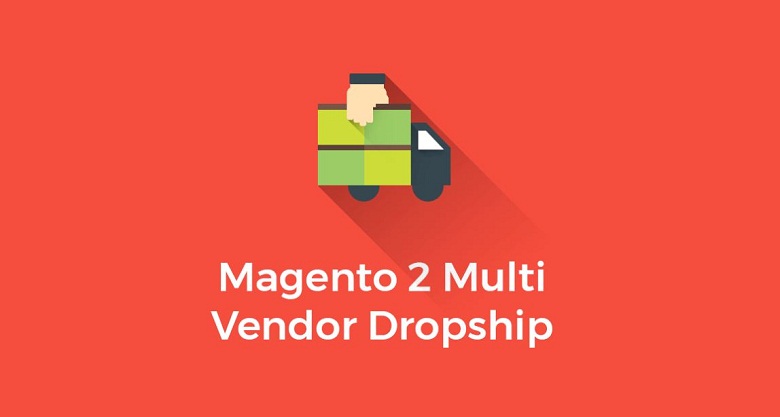 Magento 2 Multi-Seller Dropshipping Extension