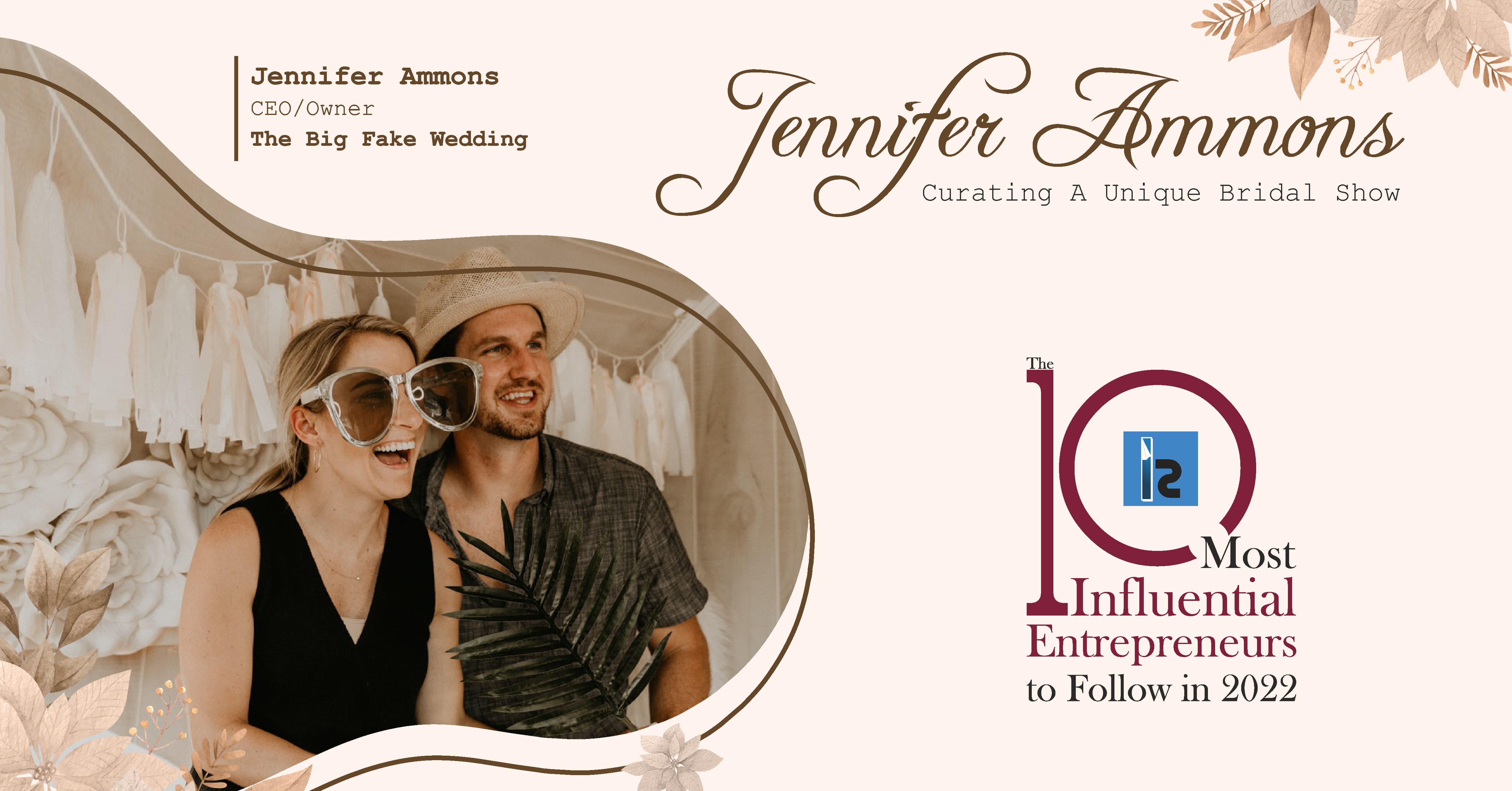 Jennifer Ammons: Curating A Unique Bridal Show