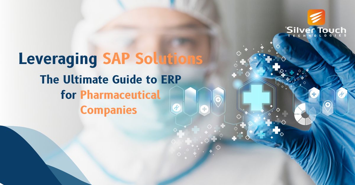 How SAP ERP can Transform your Pharmaceutical Business