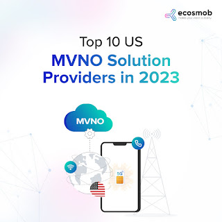 Top MVNO Solution Providers in the USA 2023