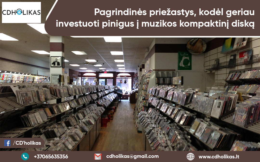 Pagrindinės priežastys, kodėl geriau investuoti pinigus į muzikos kompaktinį diską