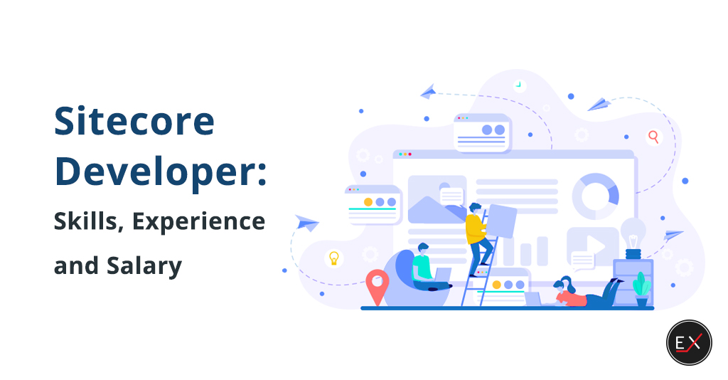 Sitecore Developer: Skills, Experience, Salary