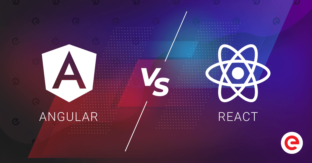 Angular Vs. React: Which Is Better In 2022?
