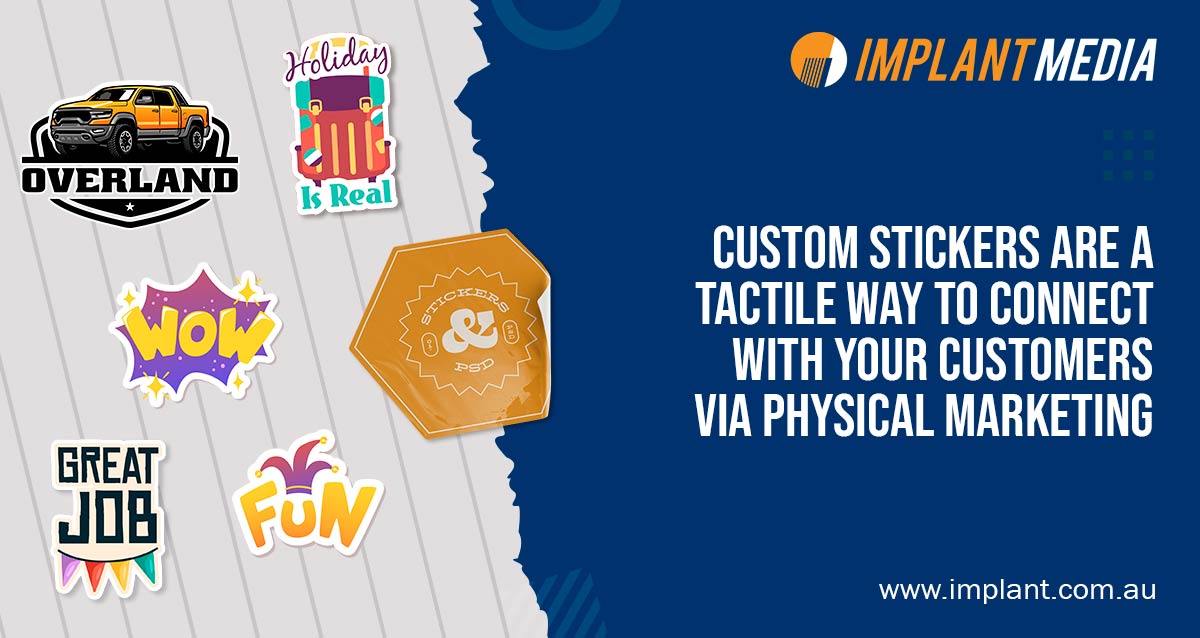 Enhance Brand Visibility by Custom Sticker Printing in Australia