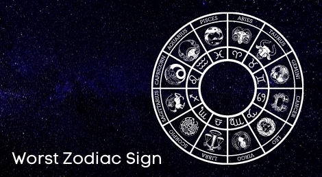 Worst Zodiac Sign