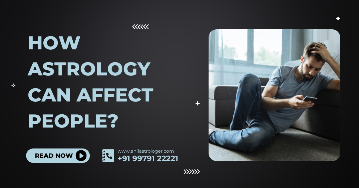 How Astrology Can Affect People?