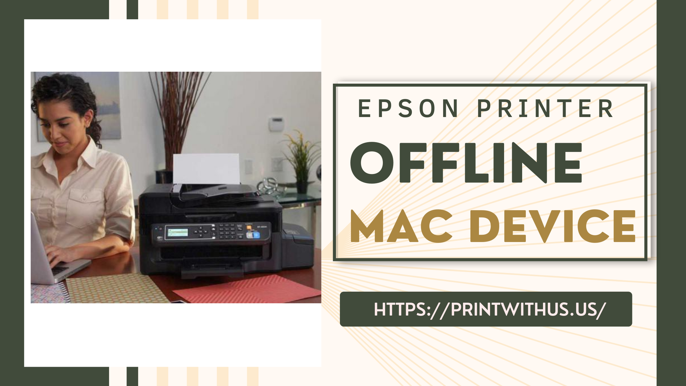  Why Epson Printer Offline? Solutions to Fix Epson Printer Offline Mac?
