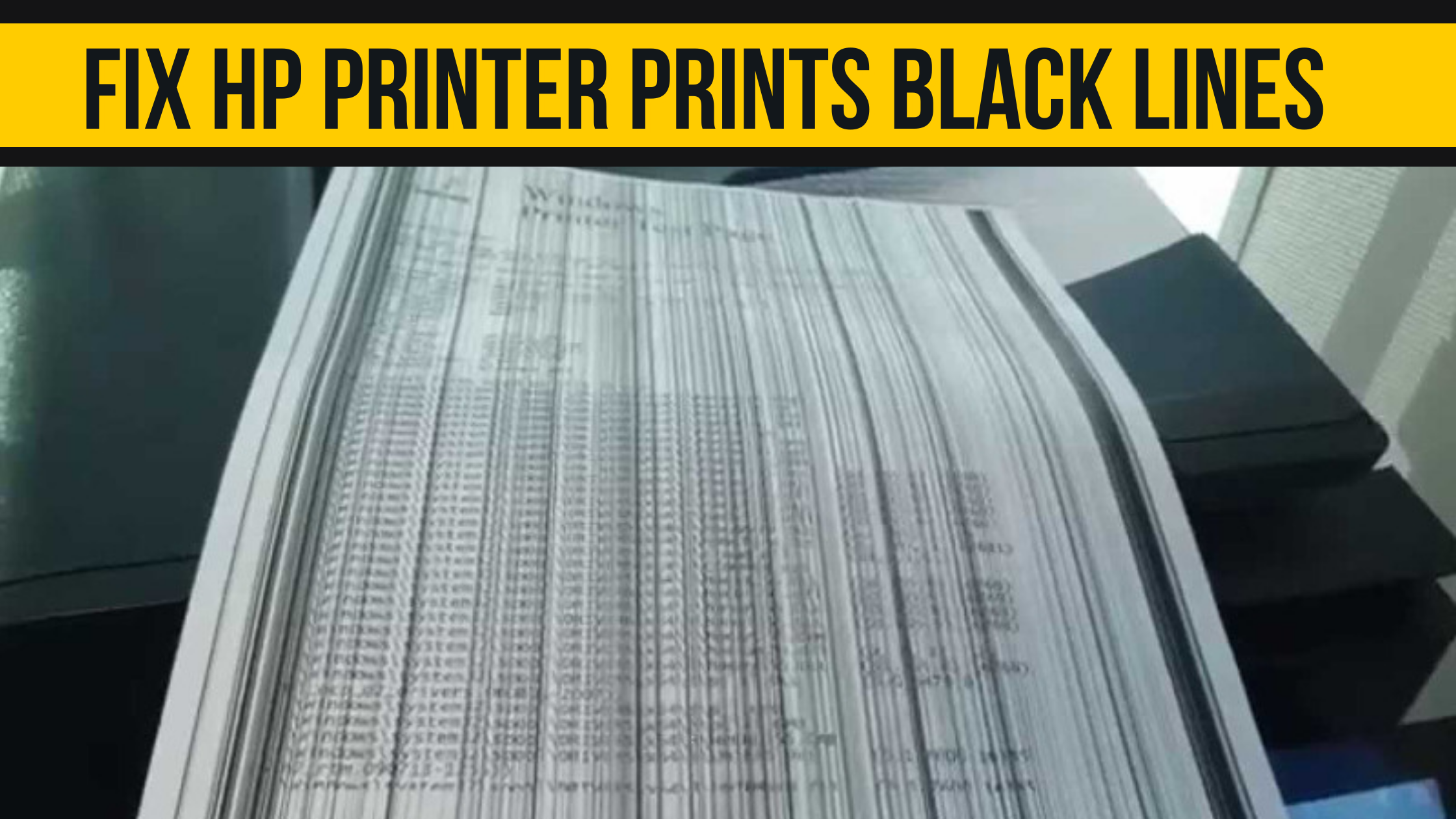Troubleshooting Methods to Fix HP Printer Printing Black Lines