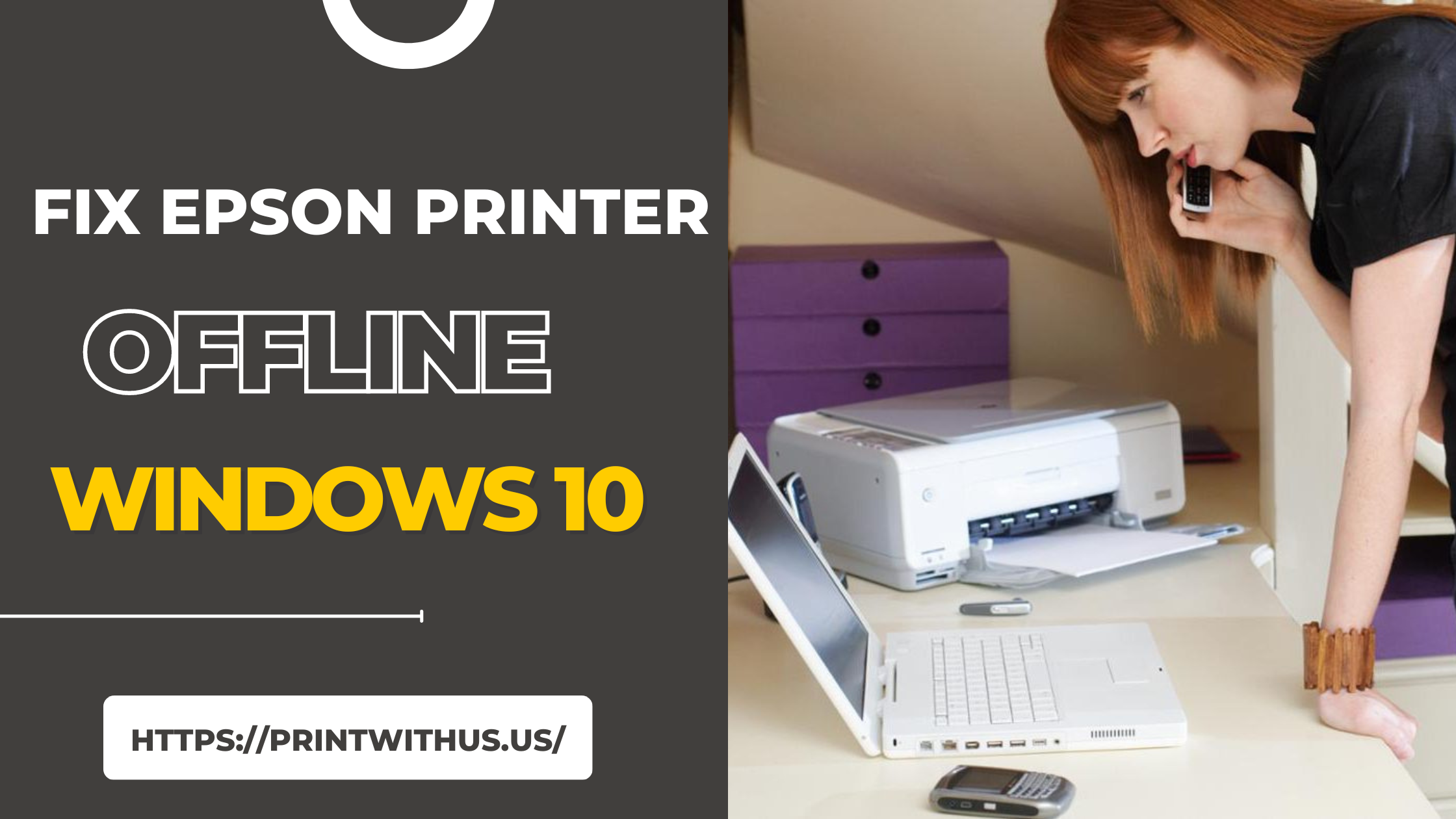 How to Fix Epson Printer Not Connecting Windows 10?