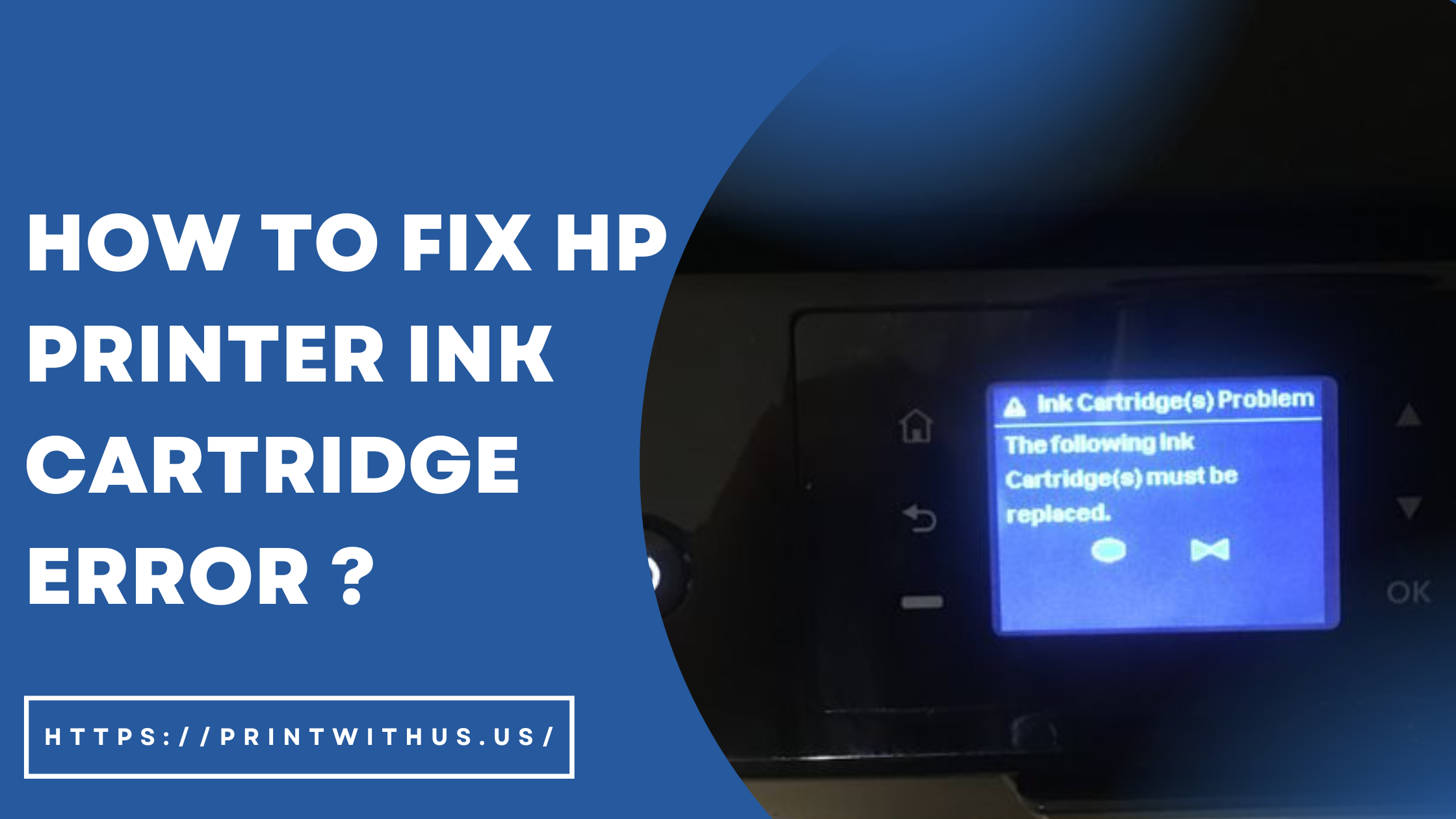 How to Fix HP Printer Ink Cartridge Error?