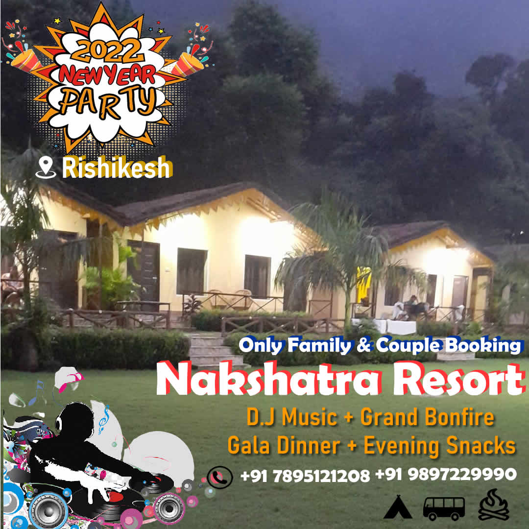 New Year party in rishikesh 2021- 2022 | Nakshatra Resort Rishikesh