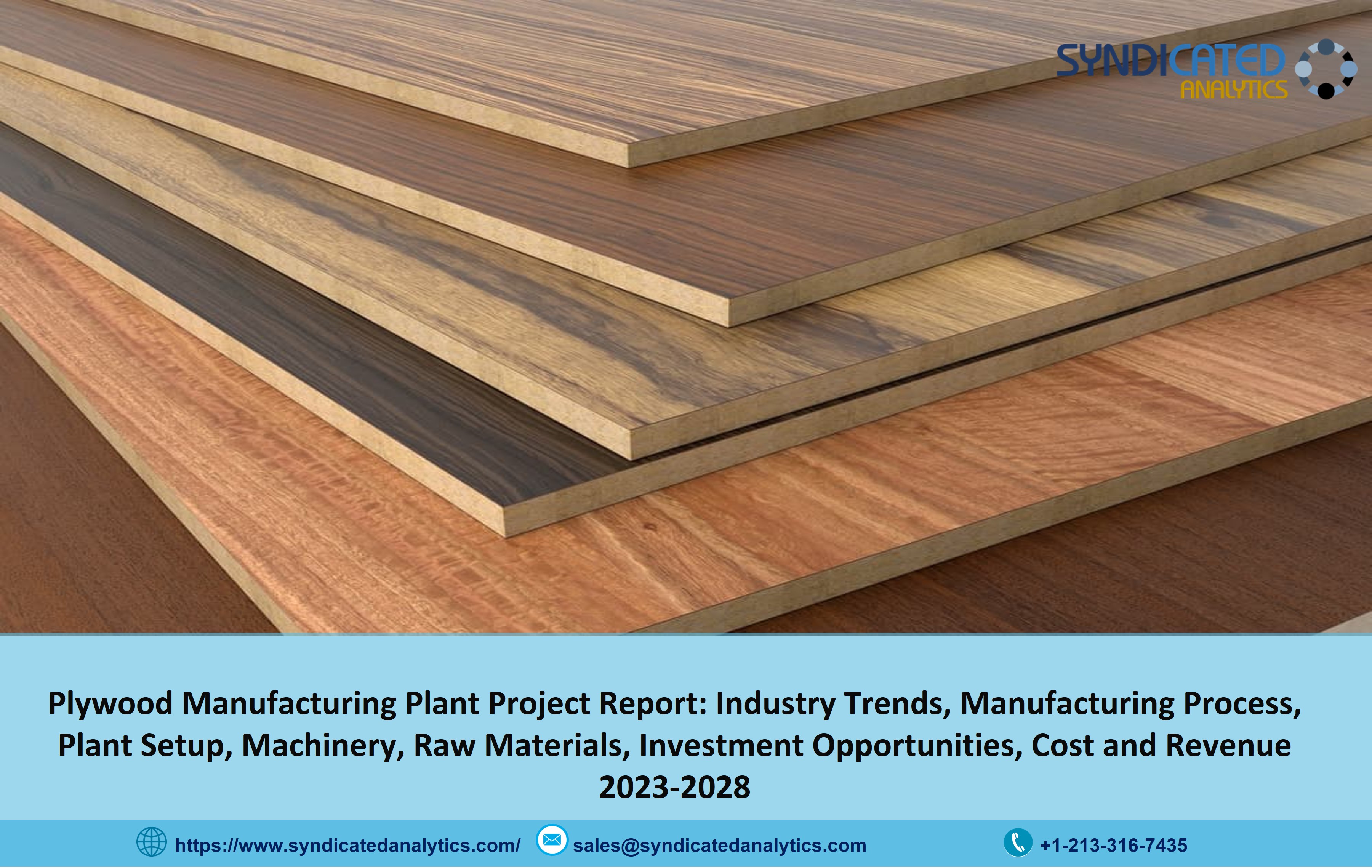 Plywood Manufacturing Plant Cost and Project Report 2023-2028 | Syndicated Analytics