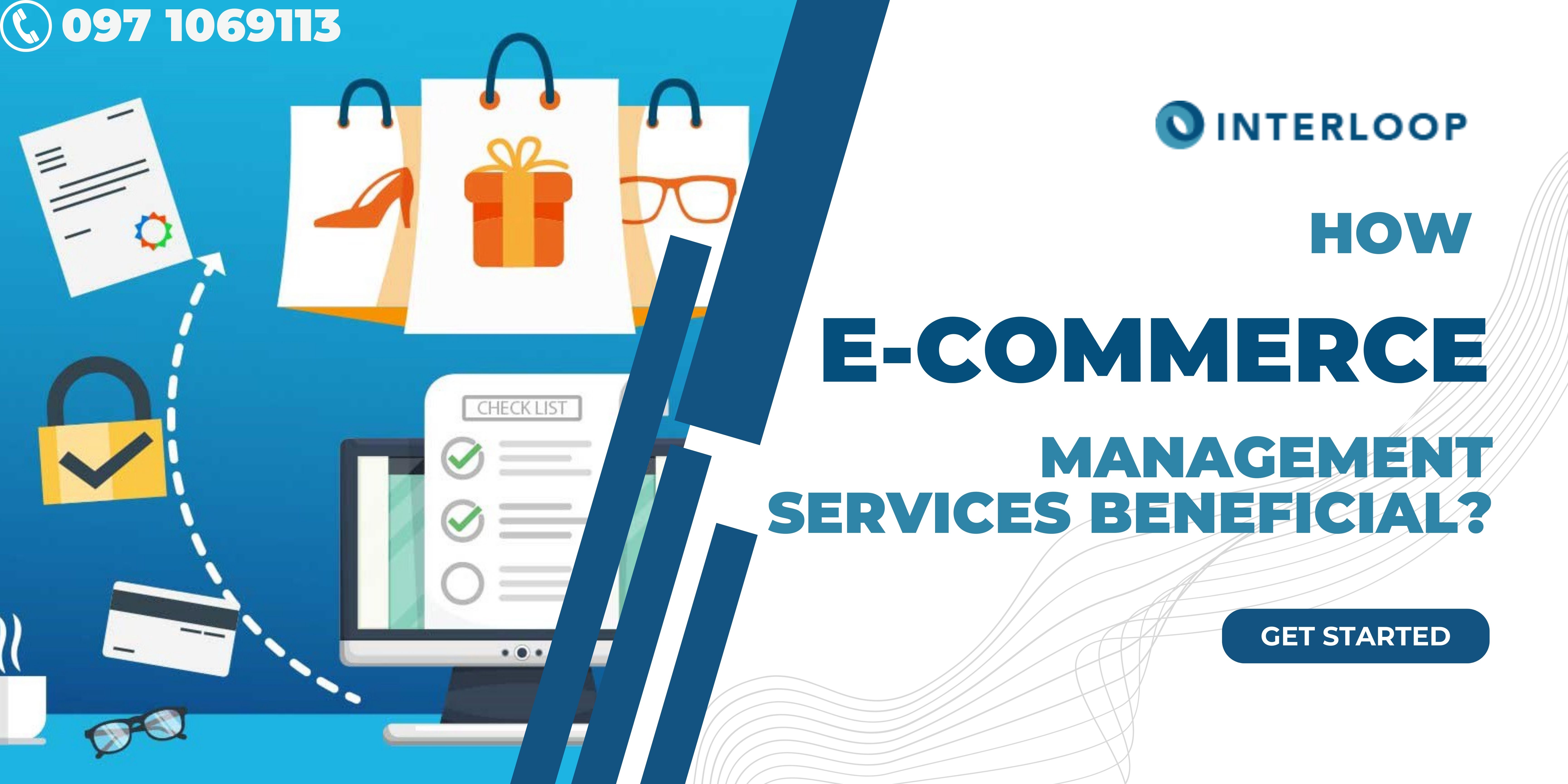How Are Ecommerce Store Management Services Beneficial To Your Business?