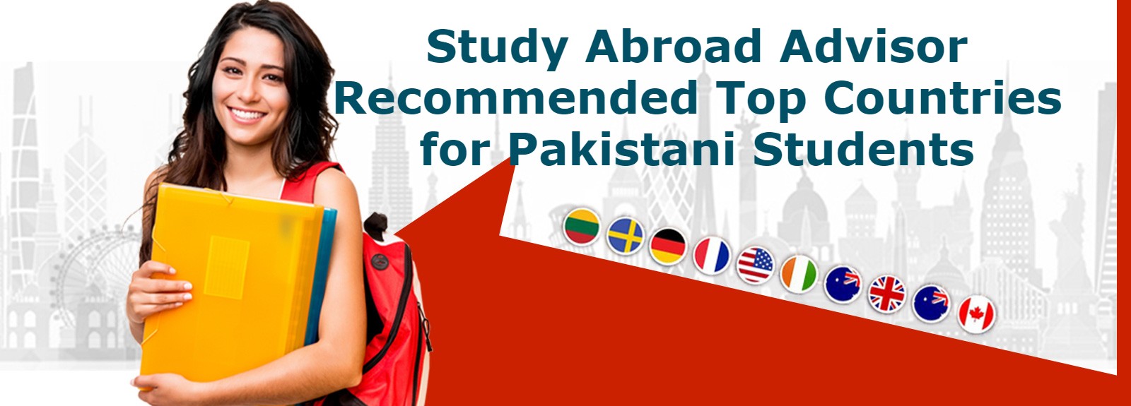 Study Abroad Advisor Recommended Top Countries for Pakistani Students 
