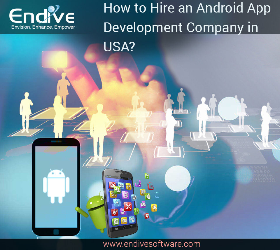 Top Android App Development by Endive Software