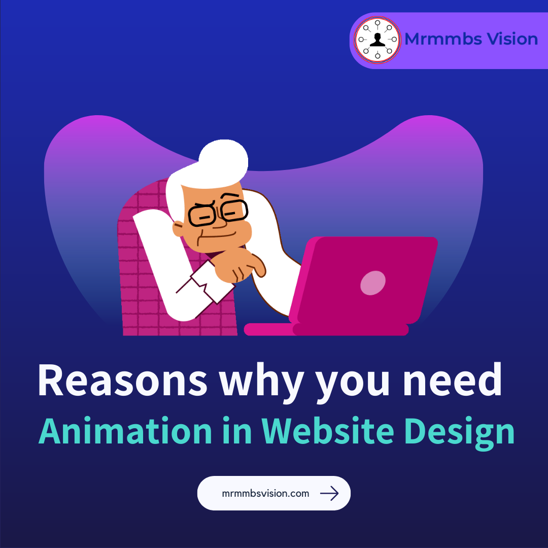  Reasons why you need animation in website design