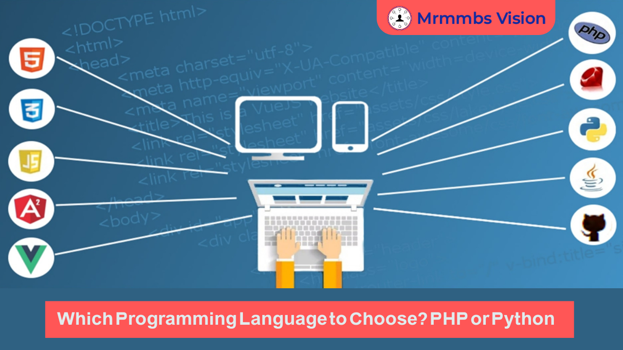  Which Programming Language to Choose? PHP or Python