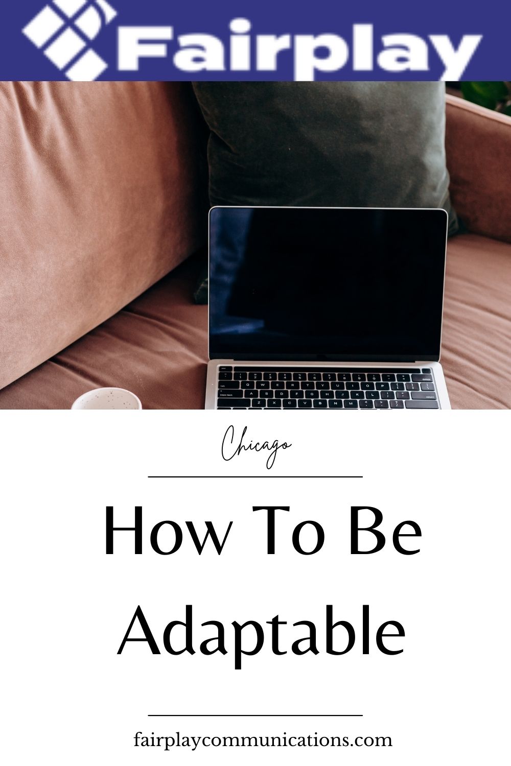 How To Be Adaptable