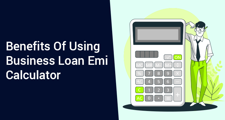 Use a Business Loan EMI Calculator to Lock Better Business Loan Interest Rates