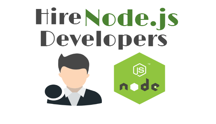 Why You Should Hire NodeJS Developers for Your Web Application